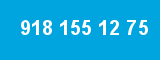 918 155 12 75 918 155 12 75